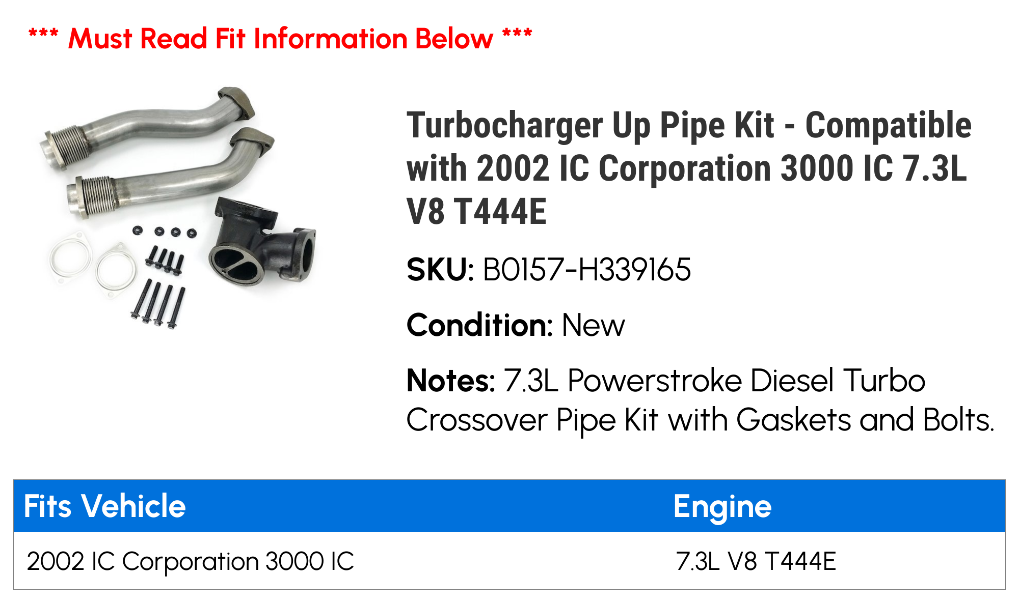 Turbocharger Up Line Kit - Compatible with 2002 IC Corporation 3000 IC 7.3L V8 T444E