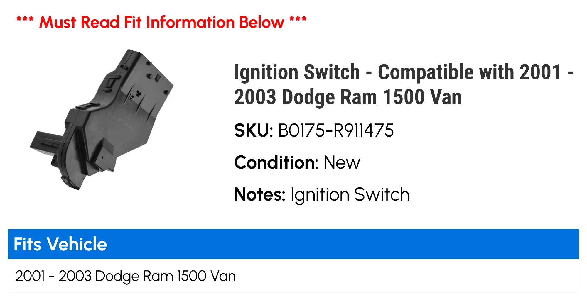 Ignition Switch - Compatible with 2001 - 2003 Dodge Ram 1500 Van 2002