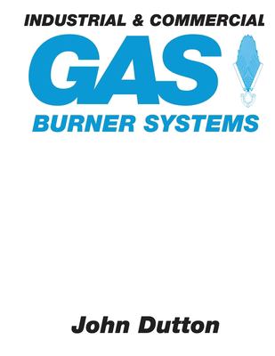 Pre-Owned Industrial and Commercial Gas Burner Systems (Paperback) 091985222X 9780919852228