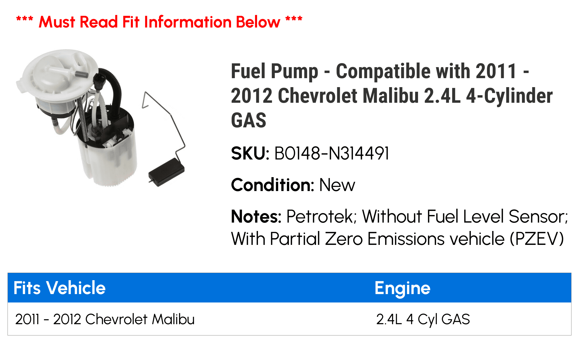 Fuel Pump - Compatible with 2011 - 2012 Chevy Malibu 2.4L 4-Cylinder GAS
