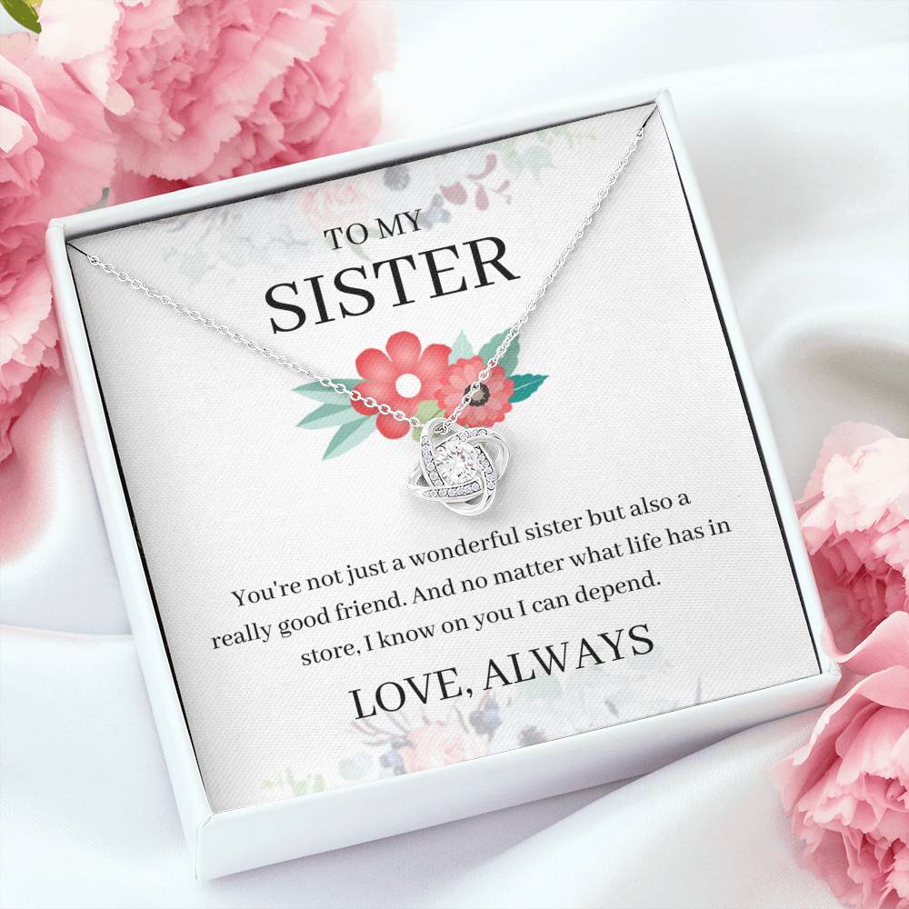 To My Sister - A Wonderful Sister - Love Knot Necklace