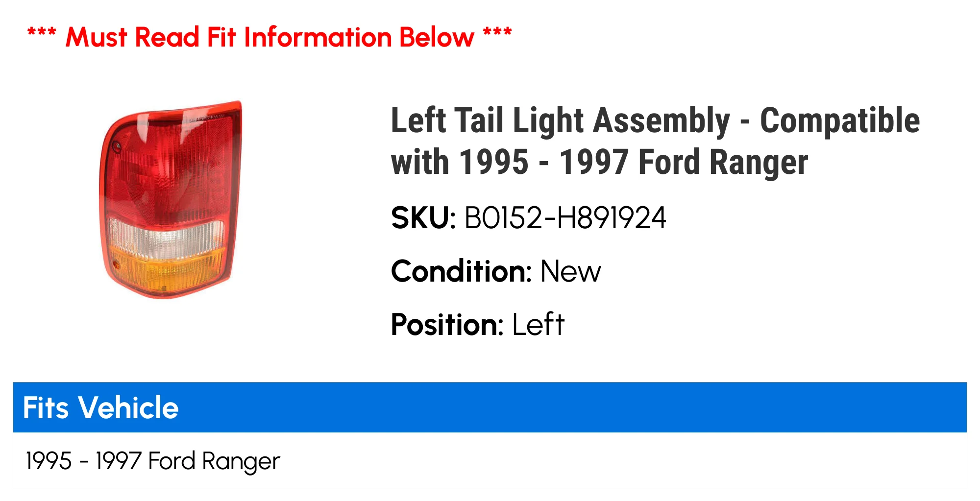 Left Tail Light Assembly - Compatible with 1995 - 1997 Ford Ranger 1996