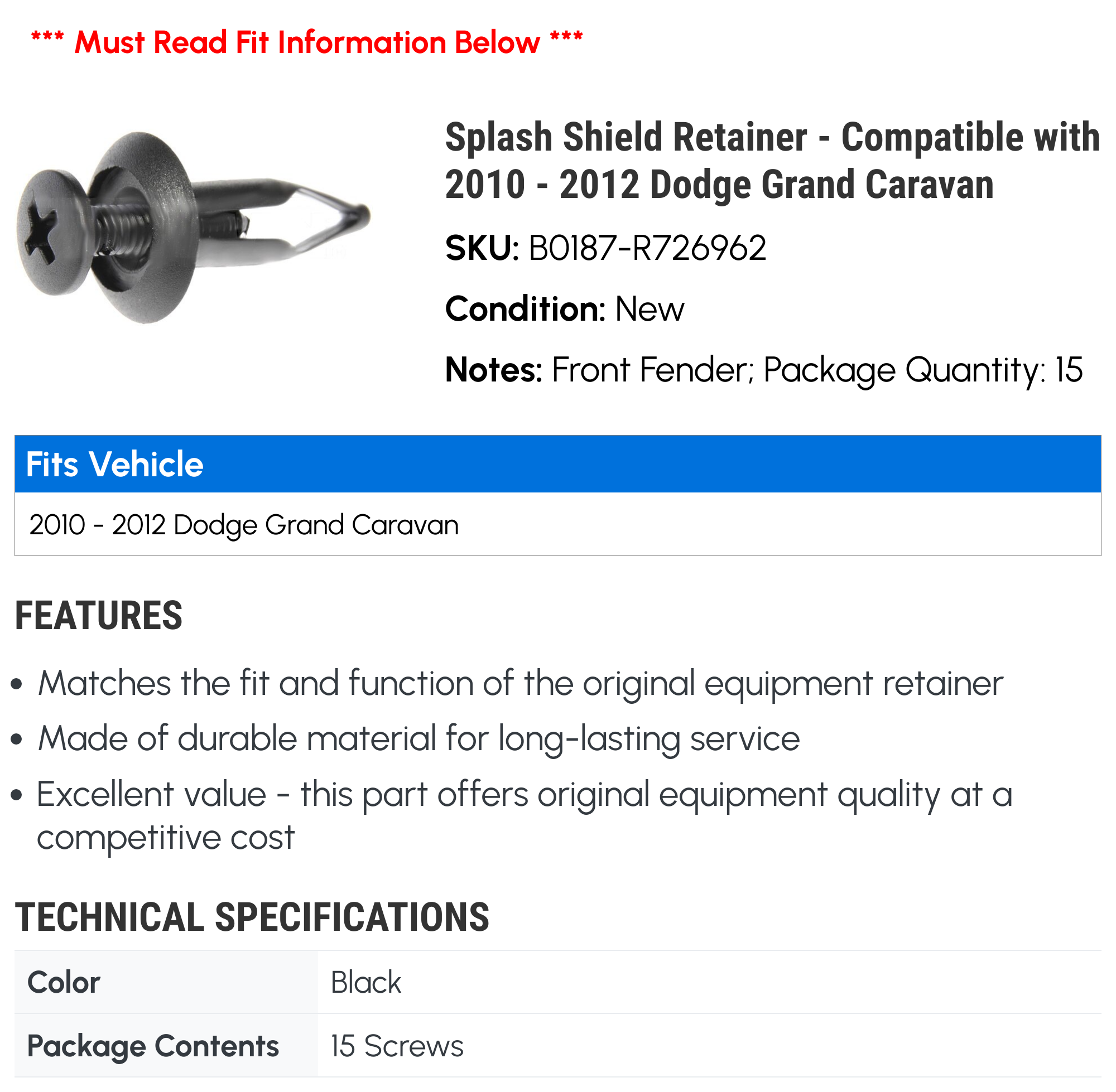 Splash Shield Retainer - Compatible with 2010 - 2012 Dodge Grand Caravan 2011