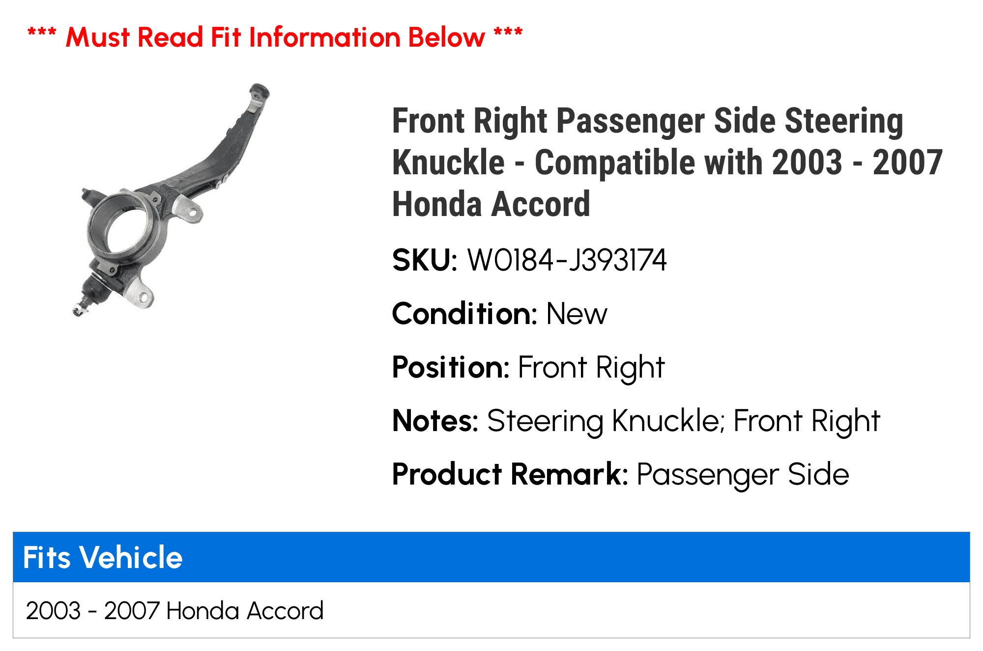 Front Right Passenger Side Steering Knuckle - Compatible with 2003 - 2007 Honda Accord 2004 2005 2006