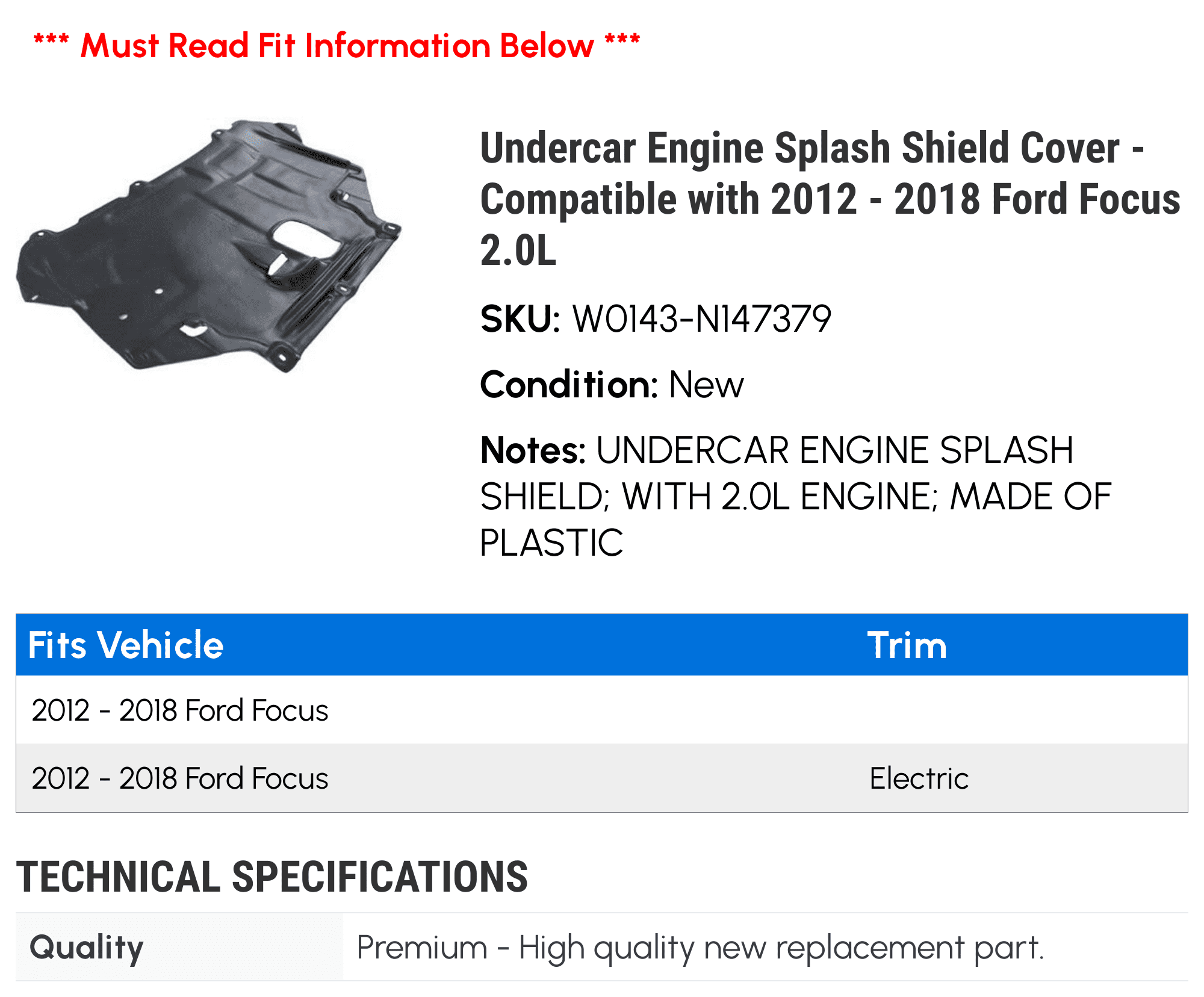 Undercar Engine Splash Shield Cover - Compatible with 2012 - 2018 Ford Focus 2.0L 2013 2014 2015 2016 2017