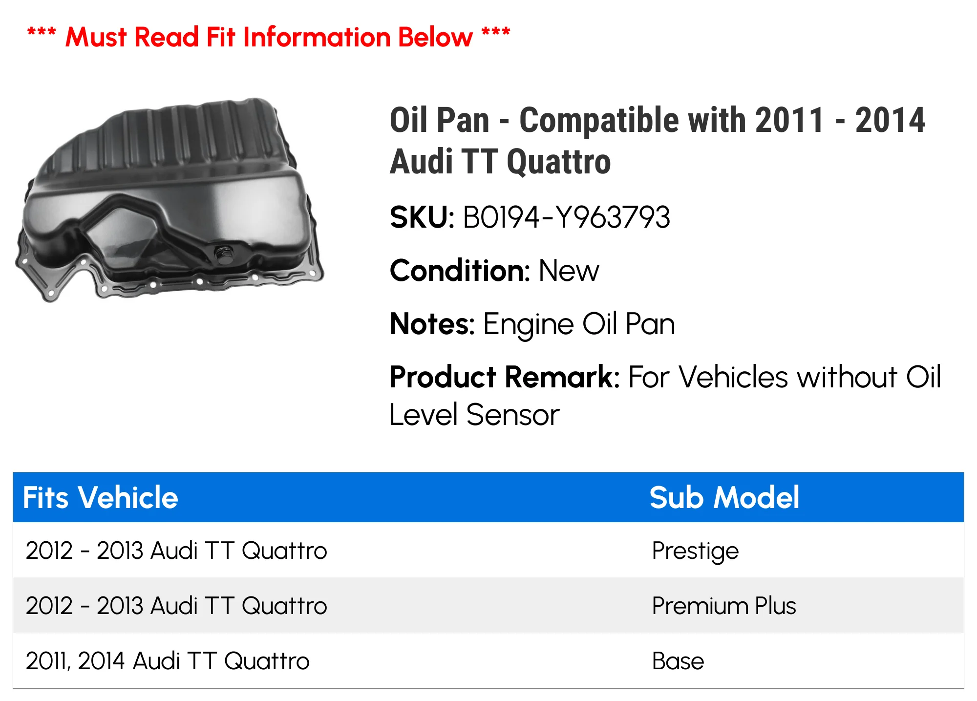Pan - Compatible with 2011 - 2014 Audi TT Quattro 2012 2013
