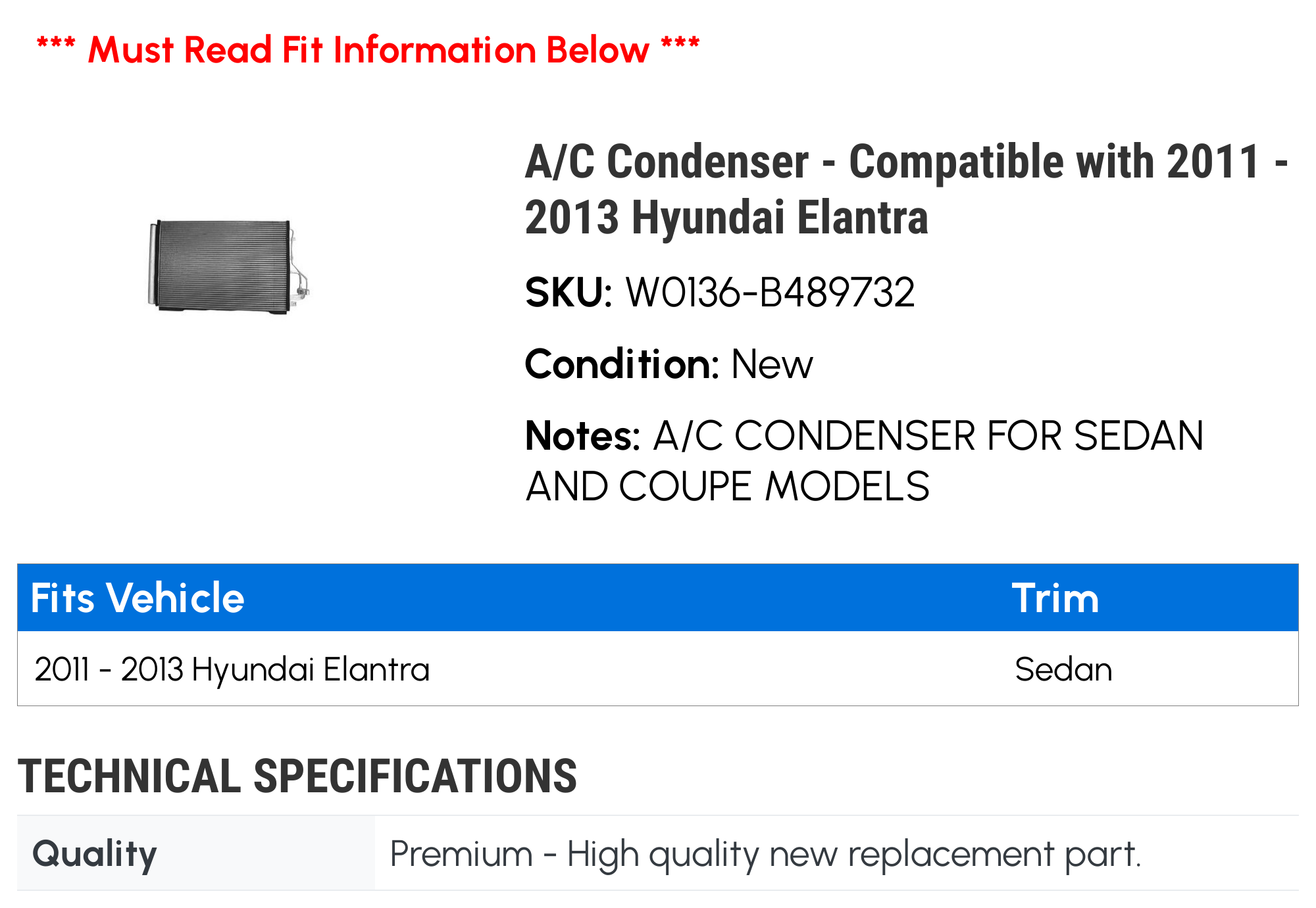 A/C Condenser - Compatible with 2011 - 2013 Hyundai Elantra 2012