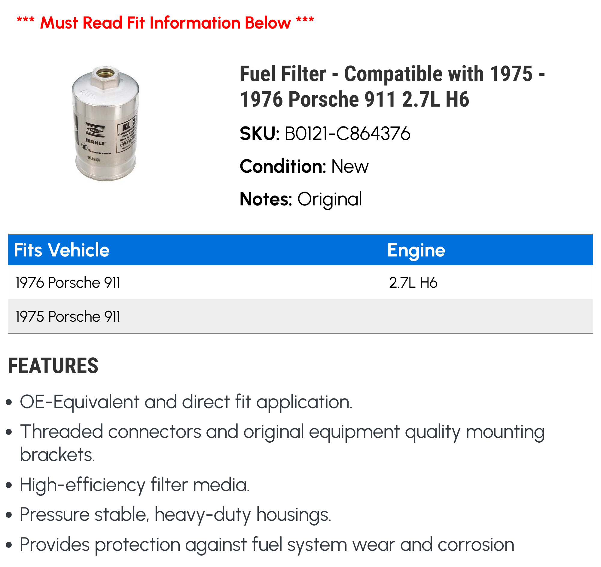 Fuel Filter - Compatible with 1975 - 1976 Porsche 911 2.7L H6