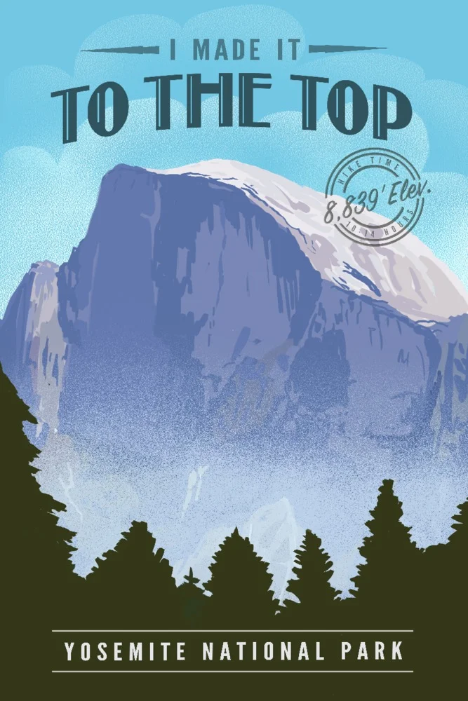Yosemite National Park, California, I Made it to the Top, Half Dome, Lithograph (12x18 Wall Art Poster, Room Decor)