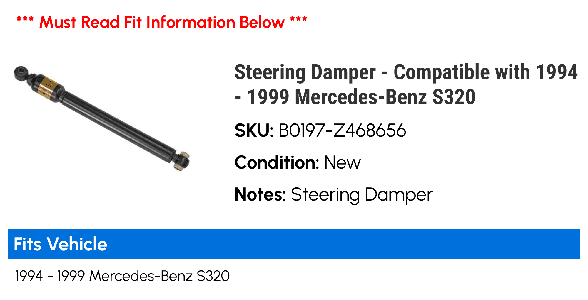 Steering Damper - Compatible with 1994 - 1999 Mercedes-Benz S320 1995 1996 1997 1998