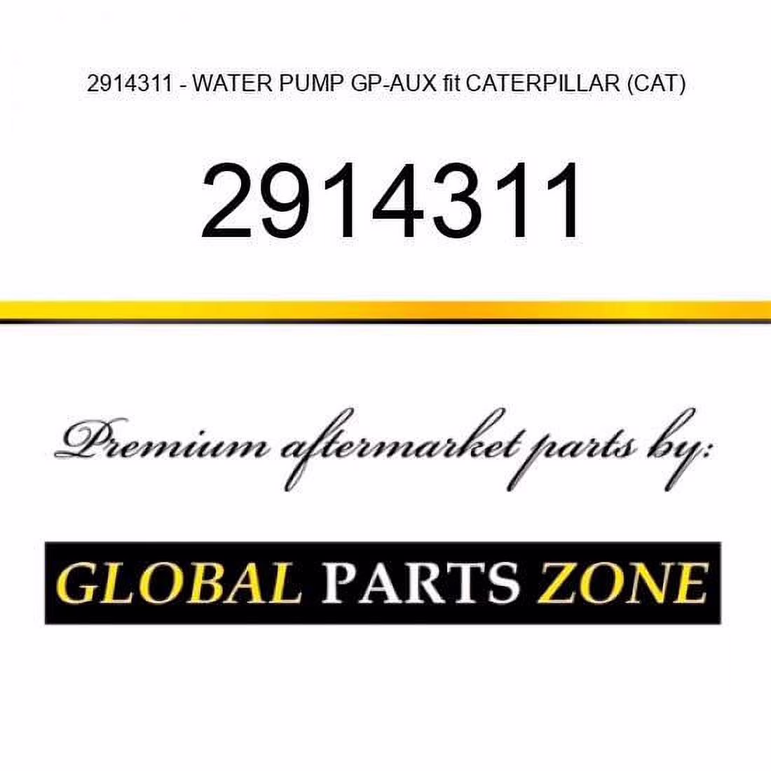 2914311 - WATER PUMP GP-AUX fit CATERPILLAR (CAT)