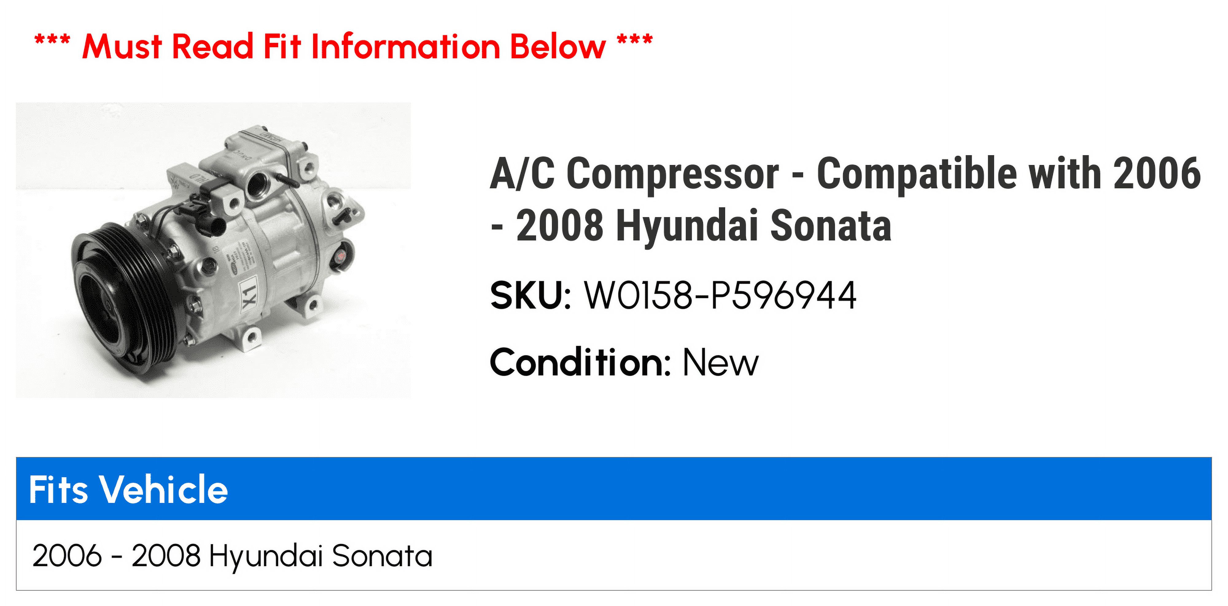 A/C Compressor - Compatible with 2006 - 2008 Hyundai Sonata 2007