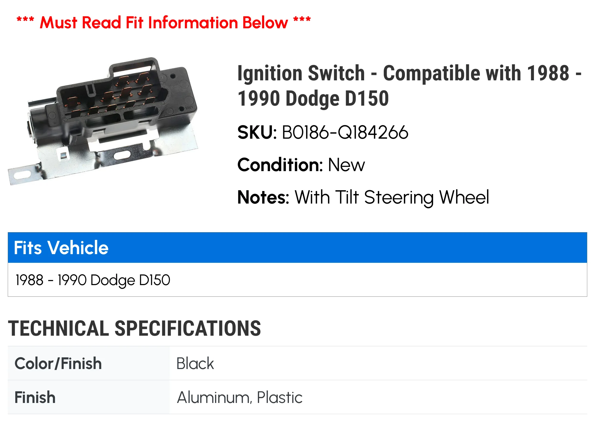 Ignition Switch - Compatible with 1988 - 1990 Dodge D150 1989
