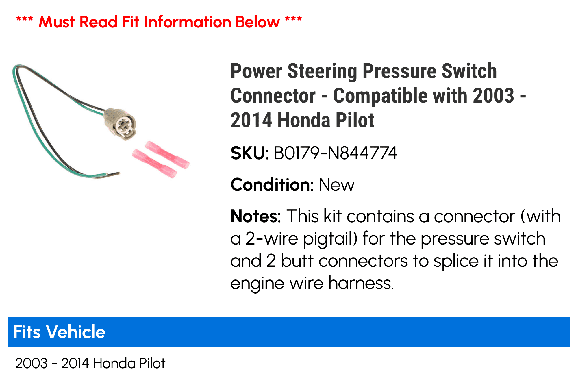 Power Steering Pressure Switch Connector - Compatible with 2003 - 2014 Honda Pilot 2004 2005 2006 2007 2008 2009 2010 2011 2012 2013