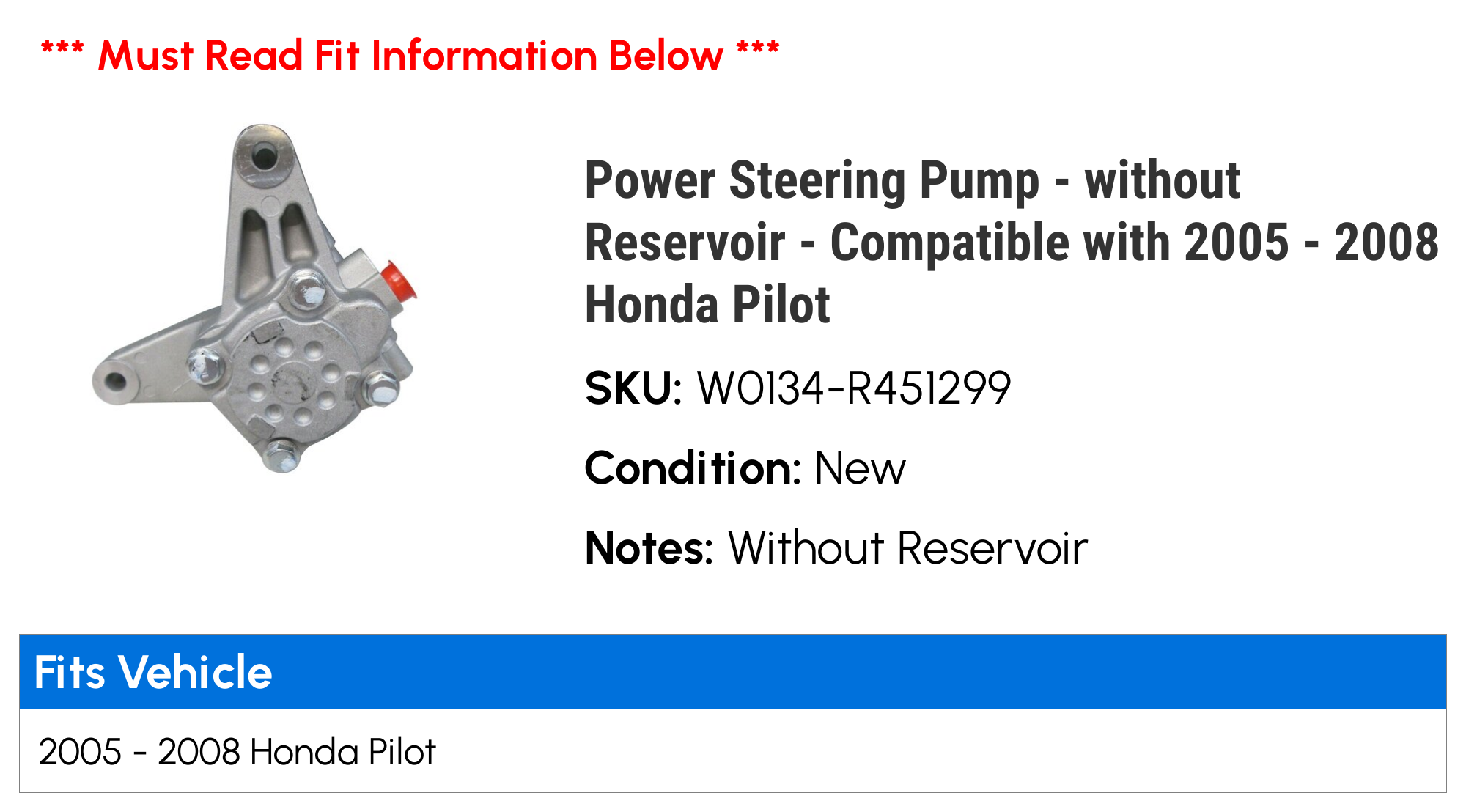 Power Steering Pump - without Reservoir - Compatible with 2005 - 2008 Honda Pilot 2006 2007