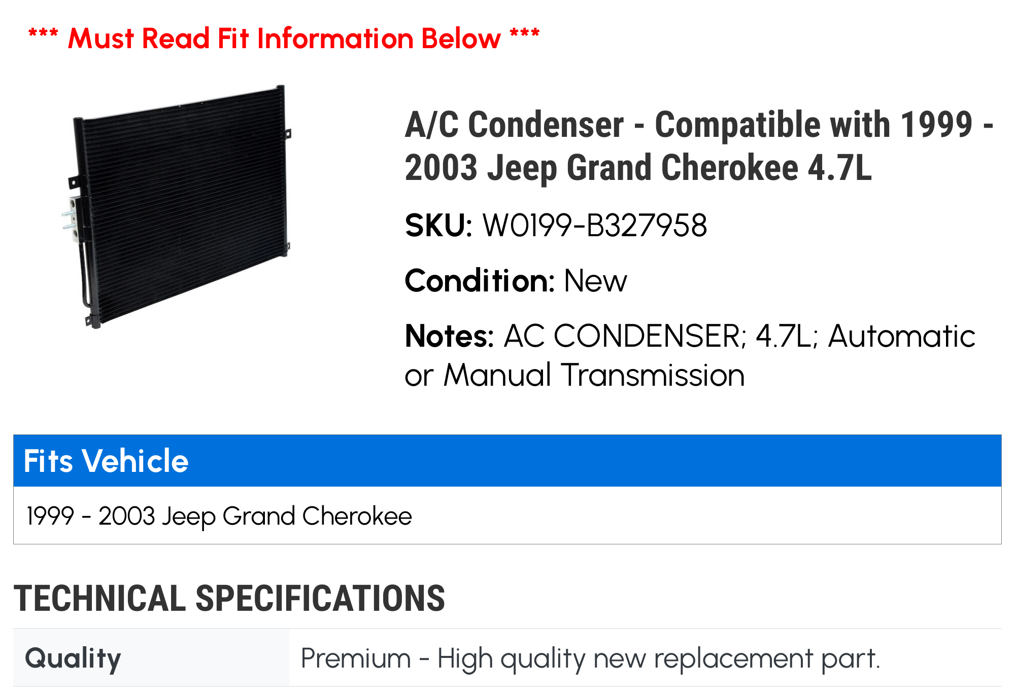 A/C Condenser - Compatible with 1999 - 2003 Jeep Grand Cherokee 4.7L 2000 2001 2002