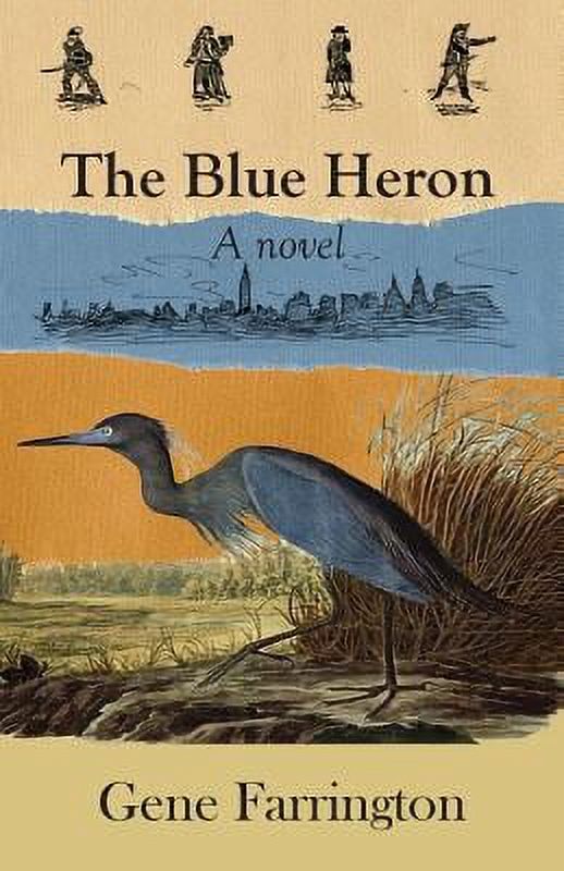 Pre-Owned The Blue Heron (Paperback) 1621341704 9781621341703
