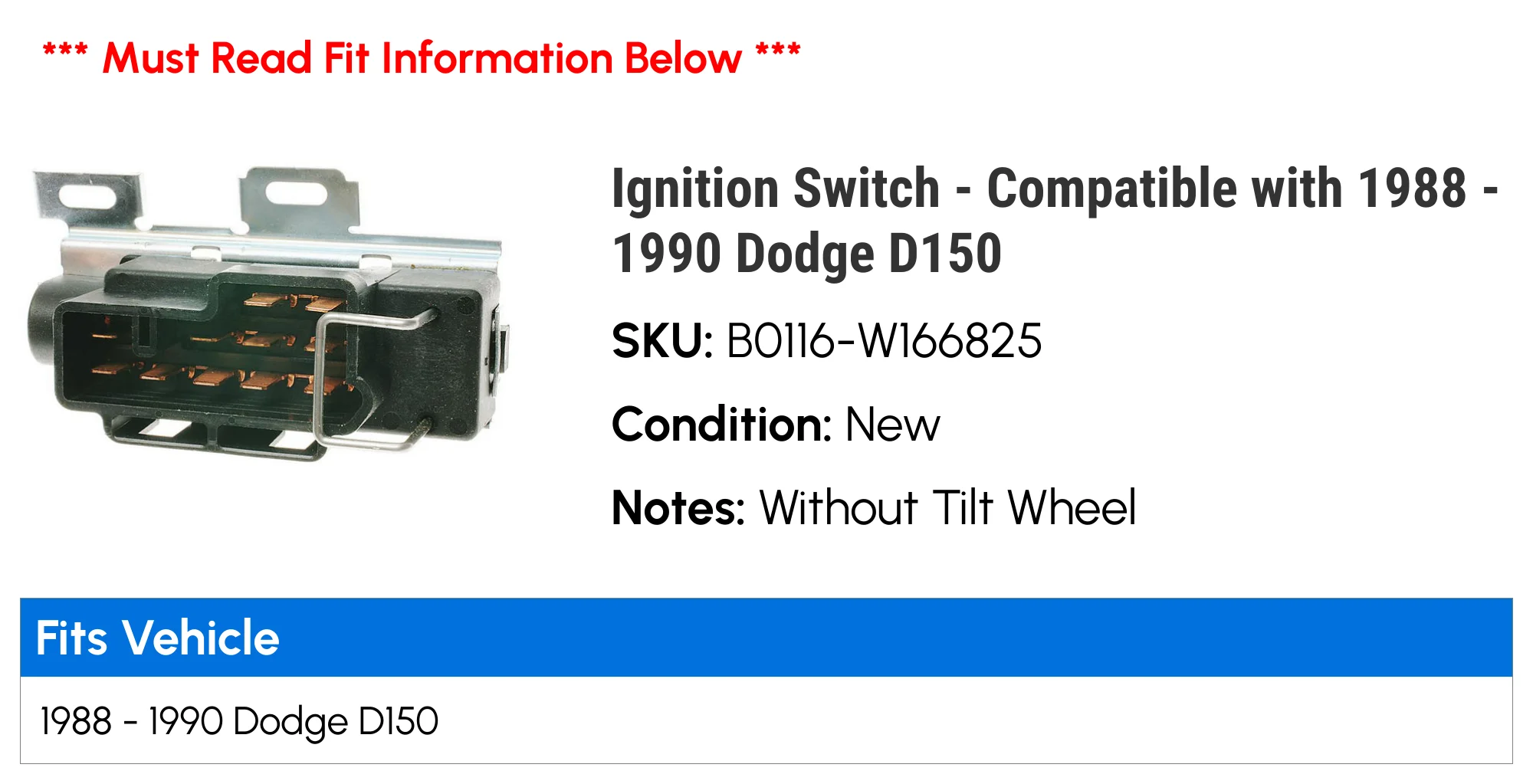 Ignition Switch - Compatible with 1988 - 1990 Dodge D150 1989