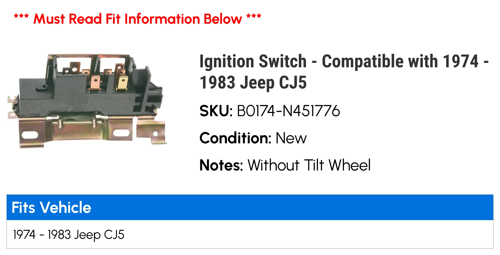 Ignition Switch - Compatible with 1974 - 1983 Jeep CJ5 1975 1976 1977 1978 1979 1980 1981 1982
