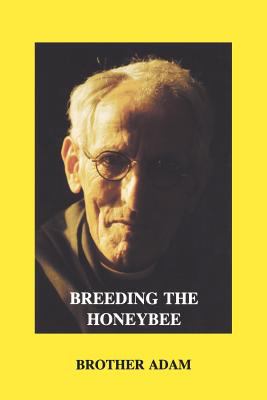 Pre-Owned Breeding the Honeybee (Paperback) 0907908322 9780907908326
