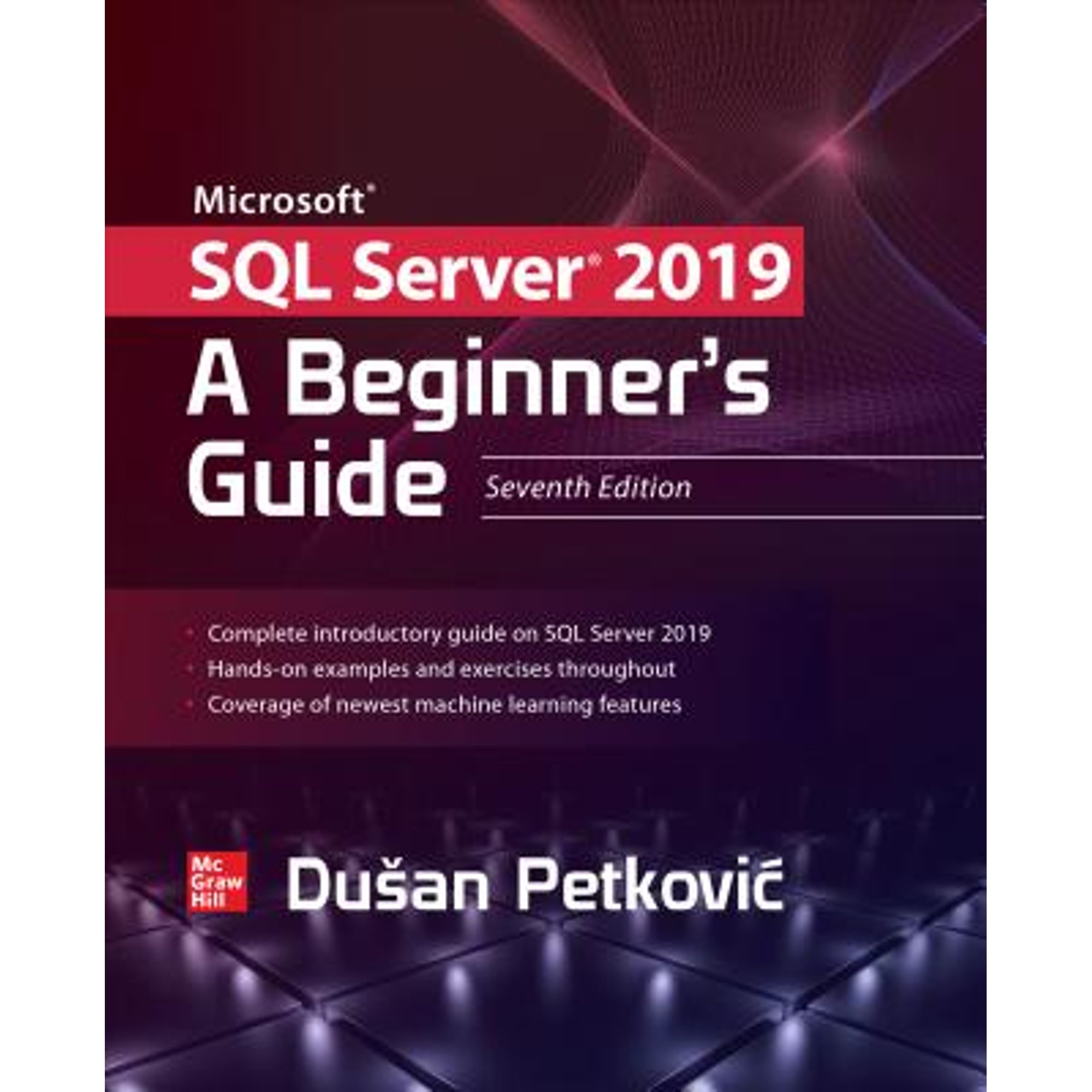Pre-Owned Microsoft SQL Server 2019: A Beginner's Guide, Seventh Edition (Paperback 9781260458879) by Dusan Petkovic