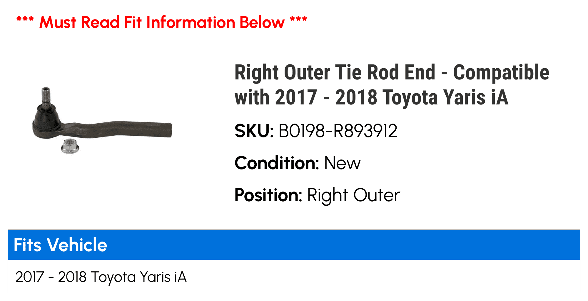 Right Outer Tie Rod End - Compatible with 2017 - 2018 Toyota Yaris iA