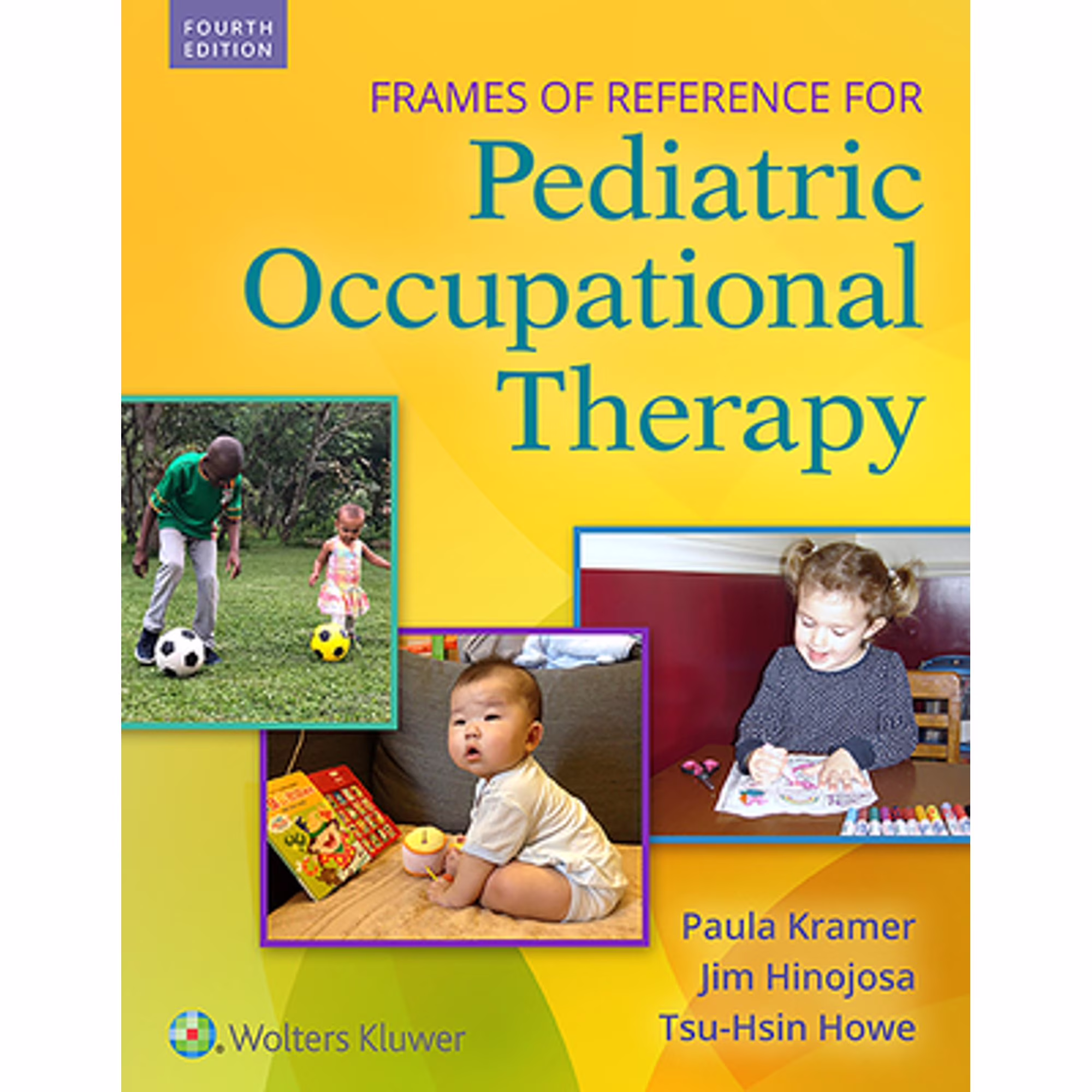 Pre-Owned Frames of Reference for Pediatric Occupational Therapy (Hardcover 9781496395061) by Paula Kramer