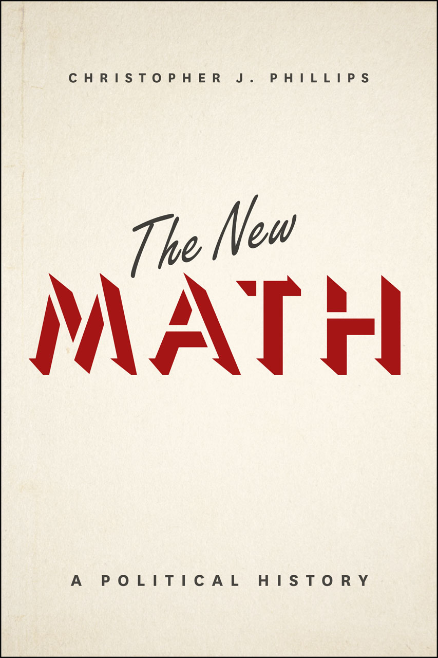 The New Math : A Political History (Paperback)