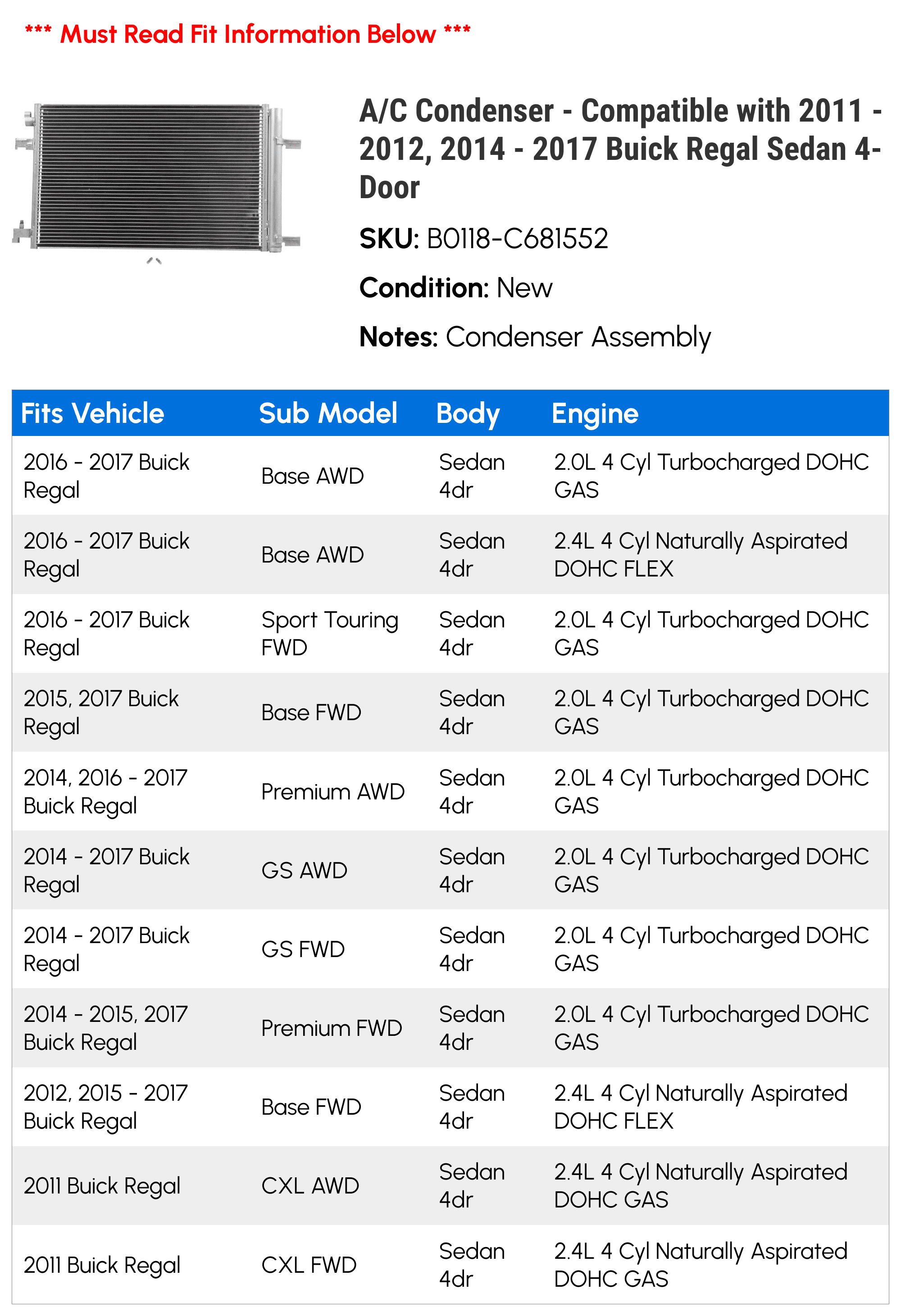 A/C Condenser - Compatible with 2011 - 2012, 2014 - 2017 Buick Regal Sedan 4-Door 2015 2016