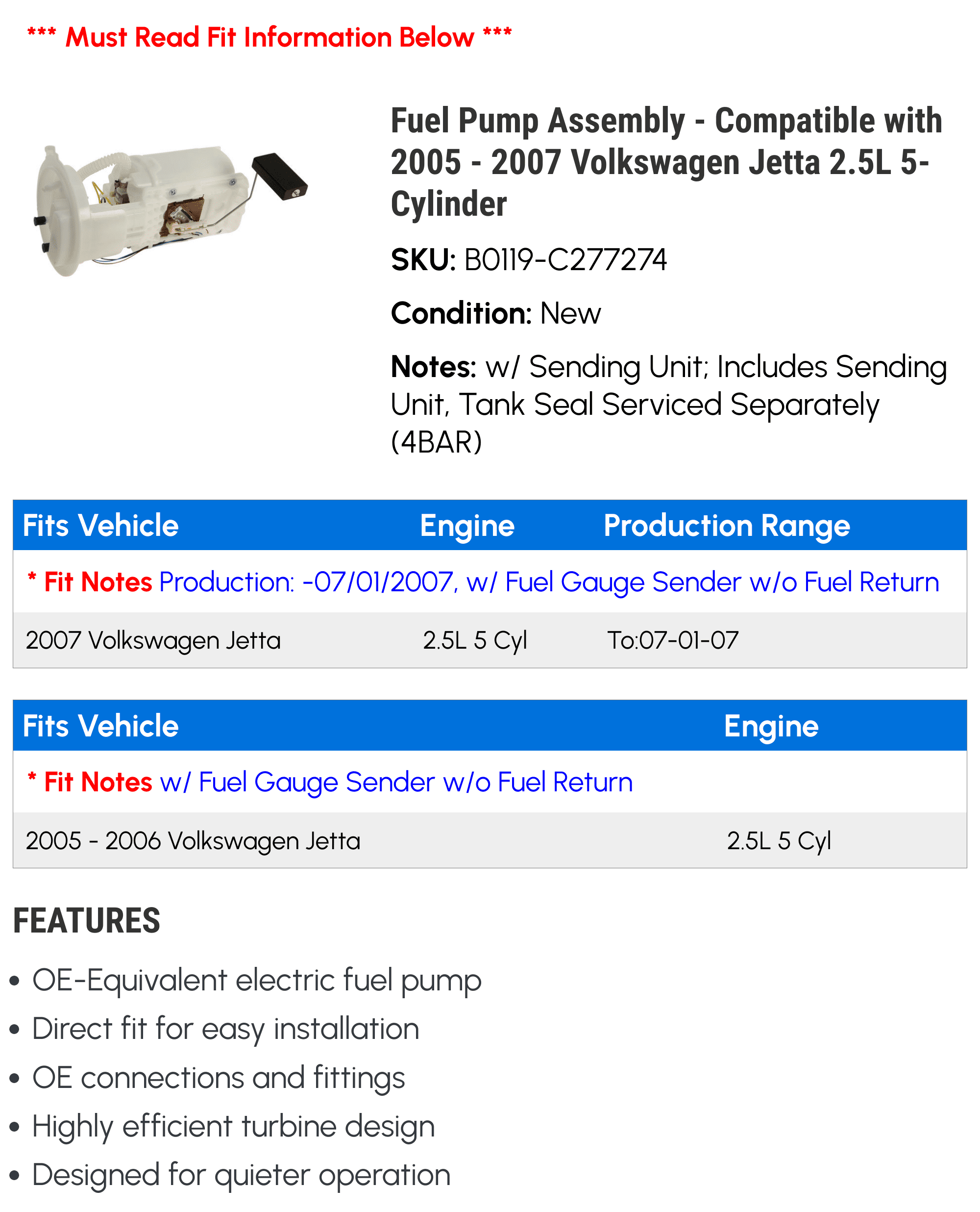 Fuel Pump Assembly - Compatible with 2005 - 2007 Volkswagen Jetta 2.5L 5-Cylinder 2006