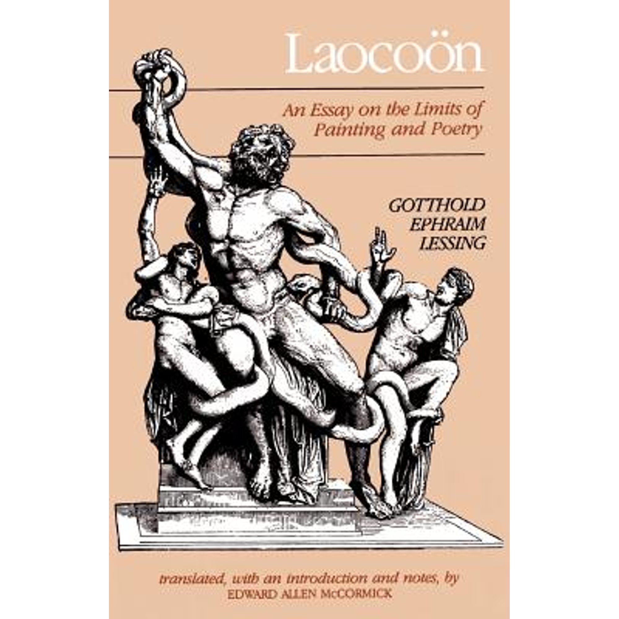 Pre-Owned Laocoon: An Essay on the Limits of Painting and Poetry (Paperback 9780801831393) by Gotthold Ephraim Lessing, Professor Edward Allen McCormick