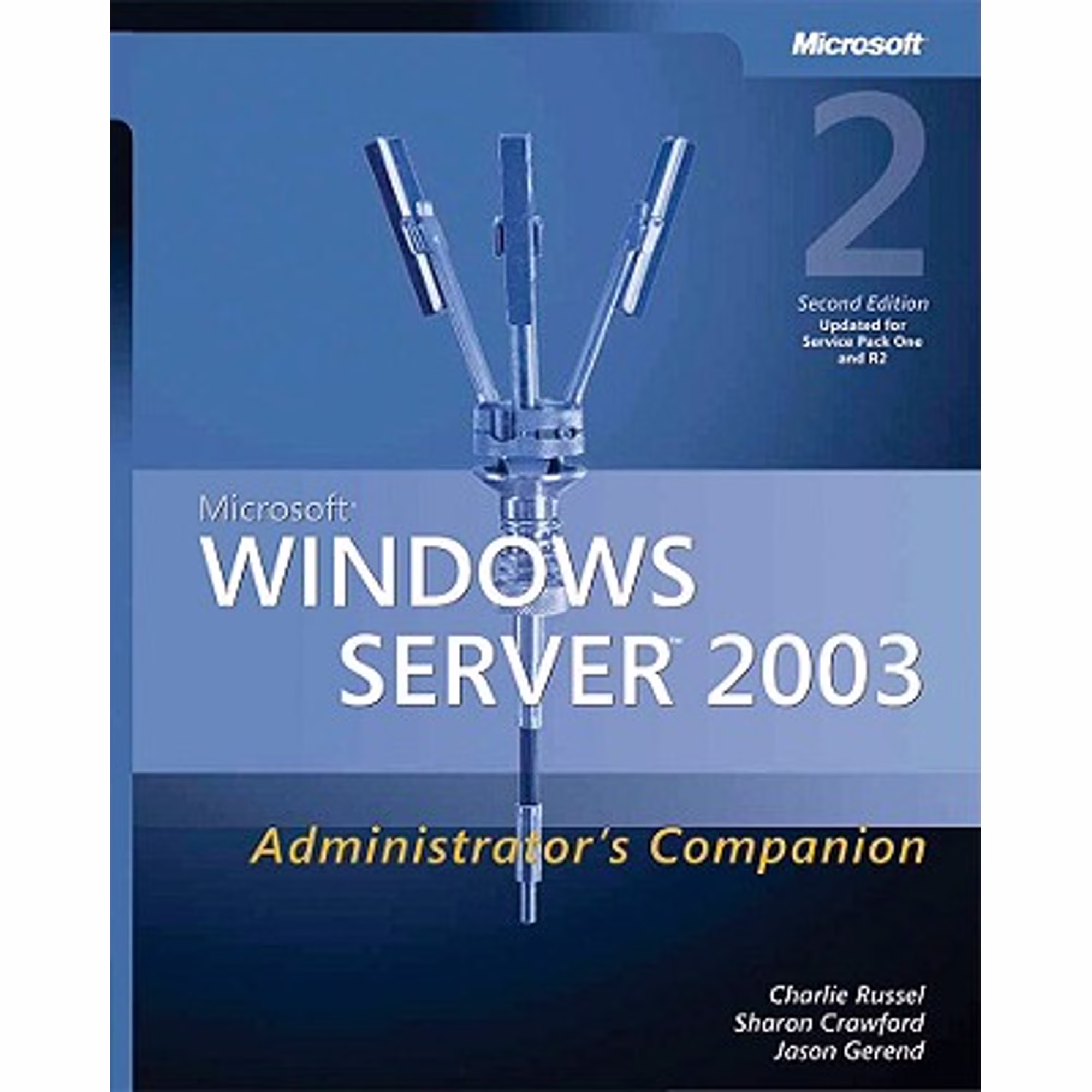 Microsoft 2nd Edition Windows Server 2003 Administrator's Companion