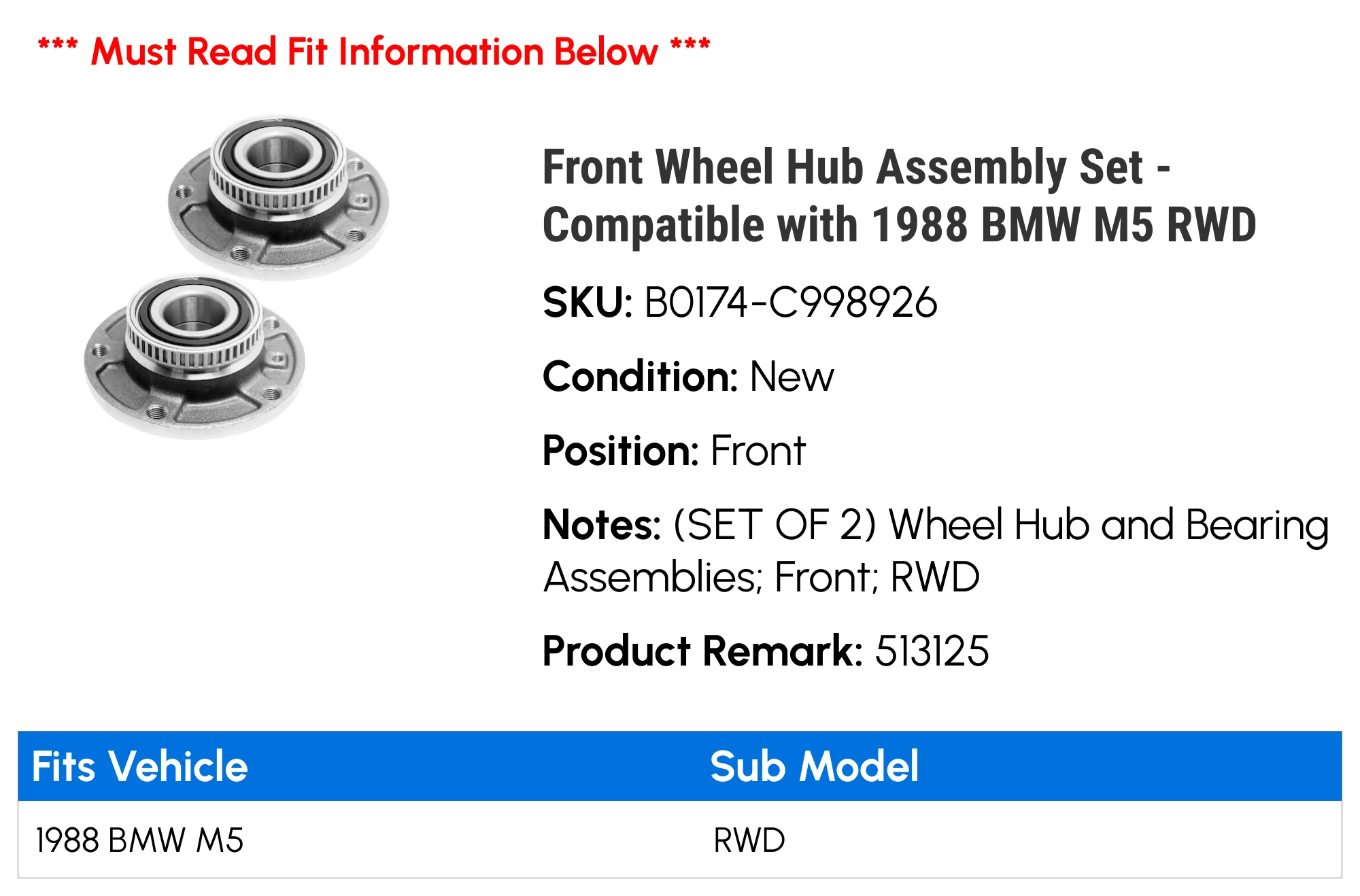 Front Wheel Hub Assembly Set - Compatible with 1988 BMW M5 RWD