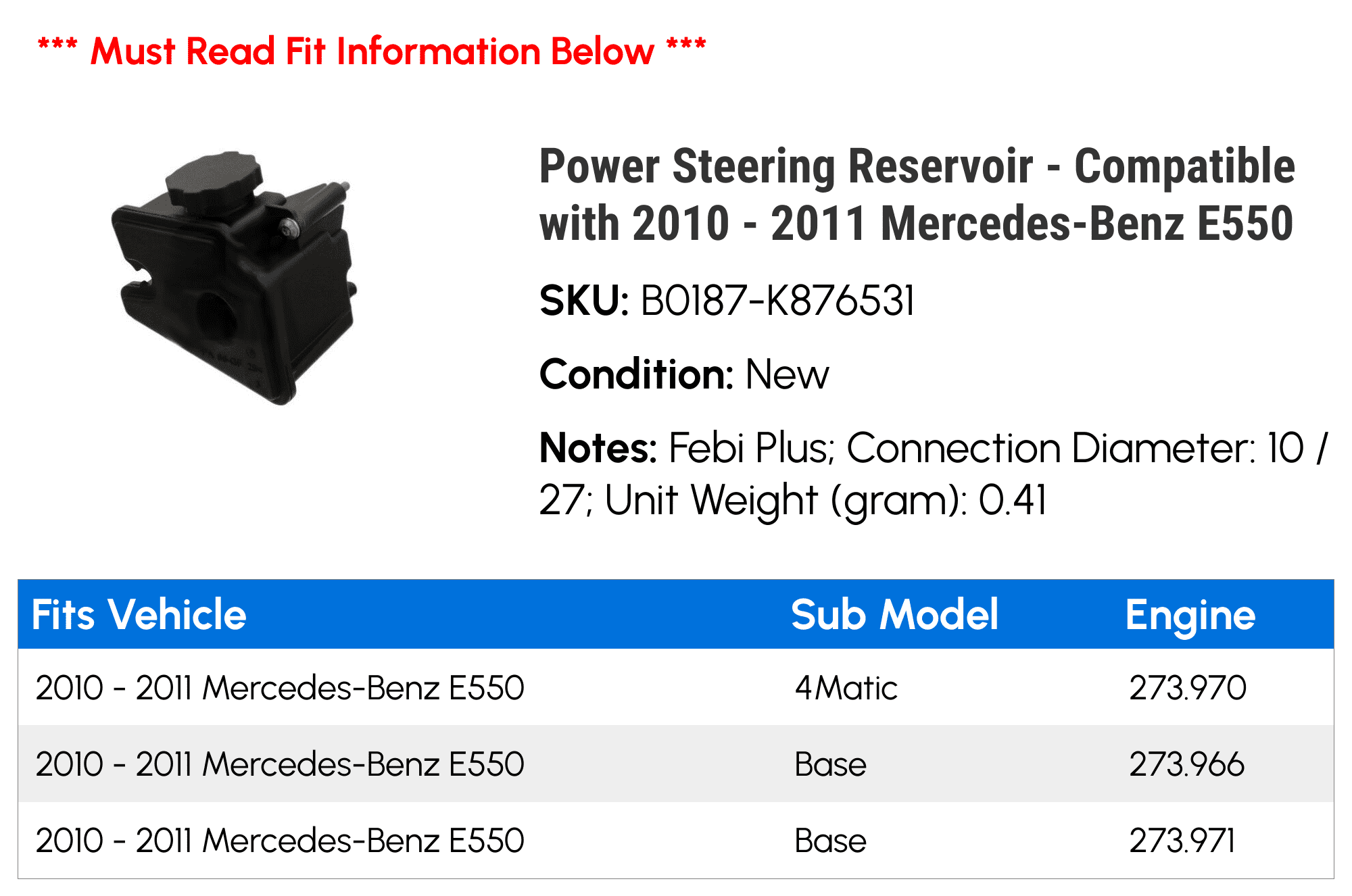 Power Steering Reservoir - Compatible with 2010 - 2011 Mercedes-Benz E550