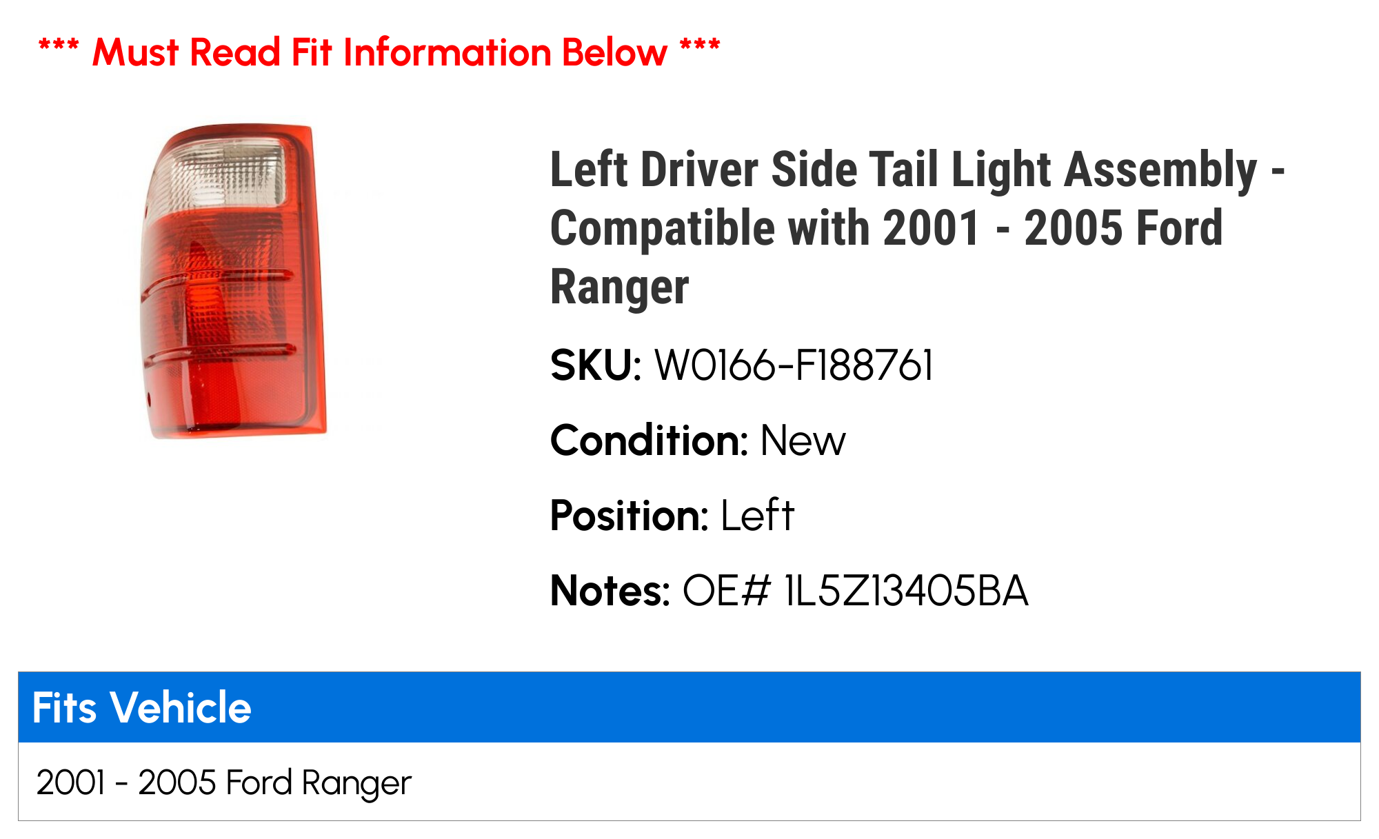 Left Driver Side Tail Light Assembly - Compatible with 2001 - 2005 Ford Ranger 2002 2003 2004