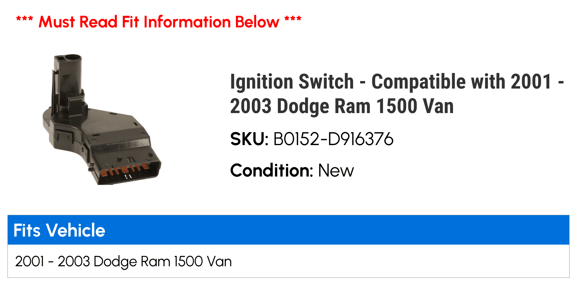 Ignition Switch - Compatible with 2001 - 2003 Dodge Ram 1500 Van 2002