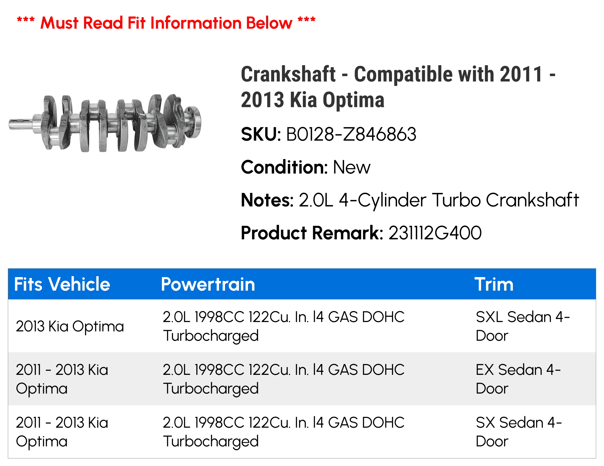 Crankshaft - Compatible with 2011 - 2013 Kia Optima 2012