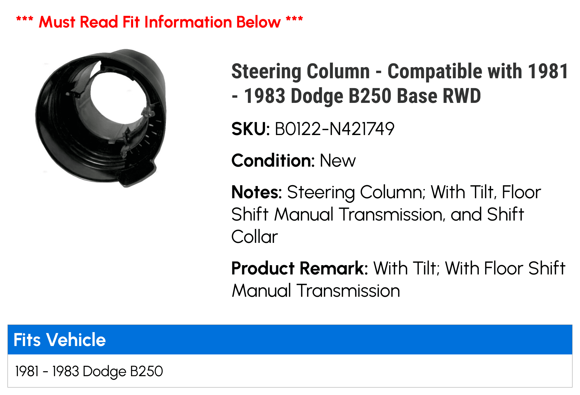 Steering Column - Compatible with 1981 - 1983 Dodge B250 Base RWD 1982