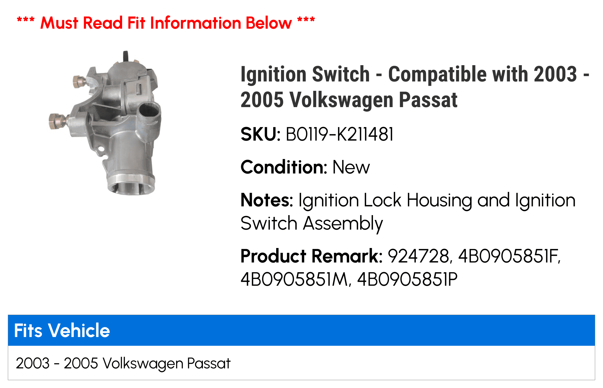 Ignition Switch - Compatible with 2003 - 2005 Volkswagen Passat 2004