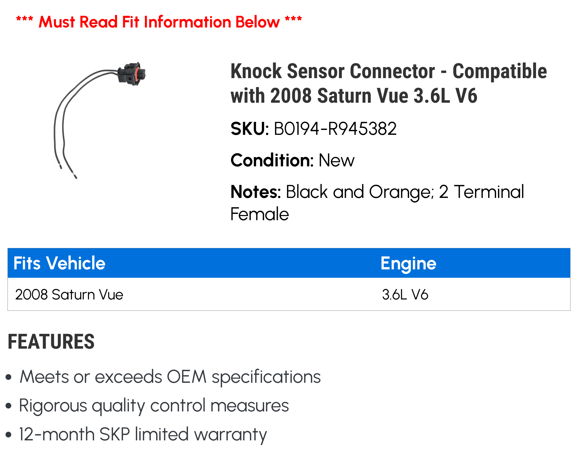 Knock Sensor Connector - Compatible with 2008 Saturn Vue 3.6L V6