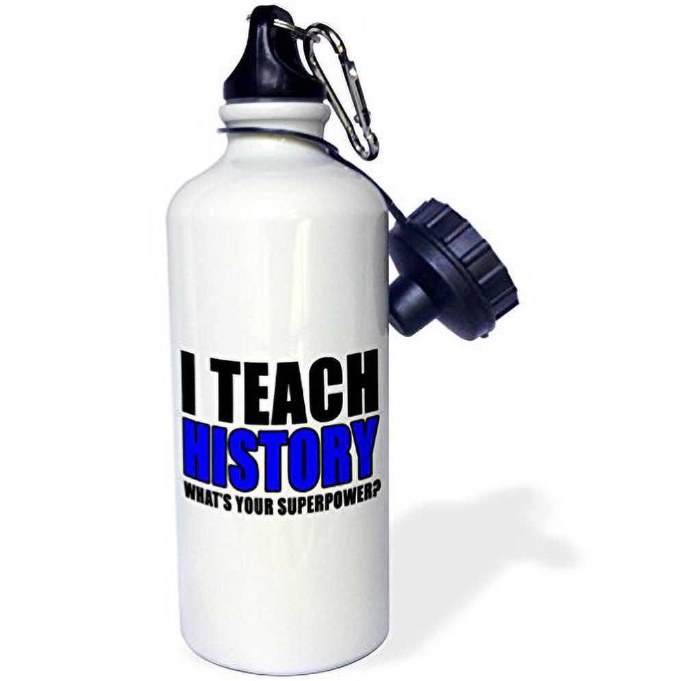 I Teach History Whats Your Superpower Blue 21 oz Sports Water Bottle wb-224015-1