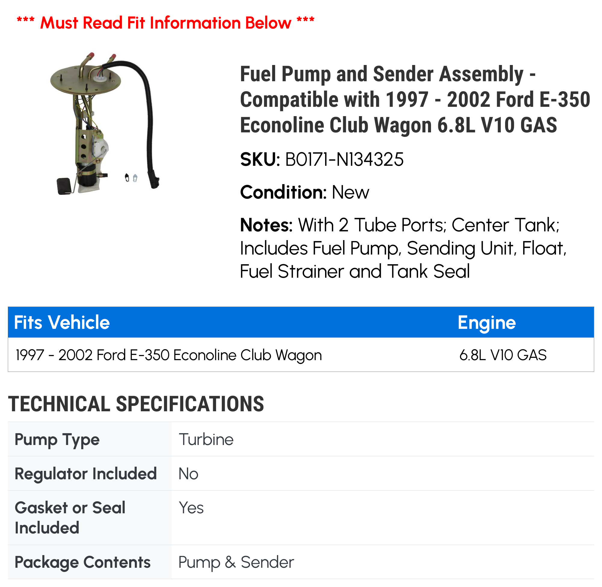 Fuel Pump and Sender Assembly - Compatible with 1997 - 2002 Ford E-350 Econoline Club Wagon 6.8L V10 GAS 1998 1999 2000 2001