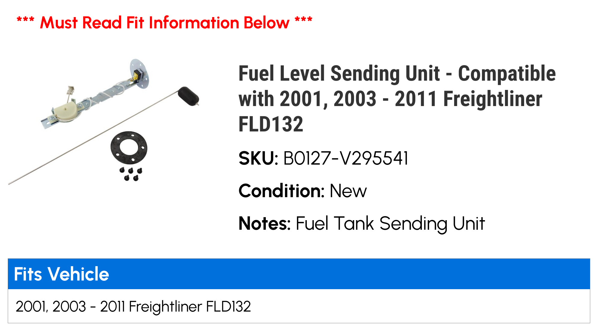 Fuel Level Sending Unit - Compatible with 2001, 2003 - 2011 Freightliner FLD132 2004 2005 2006 2007 2008 2009 2010
