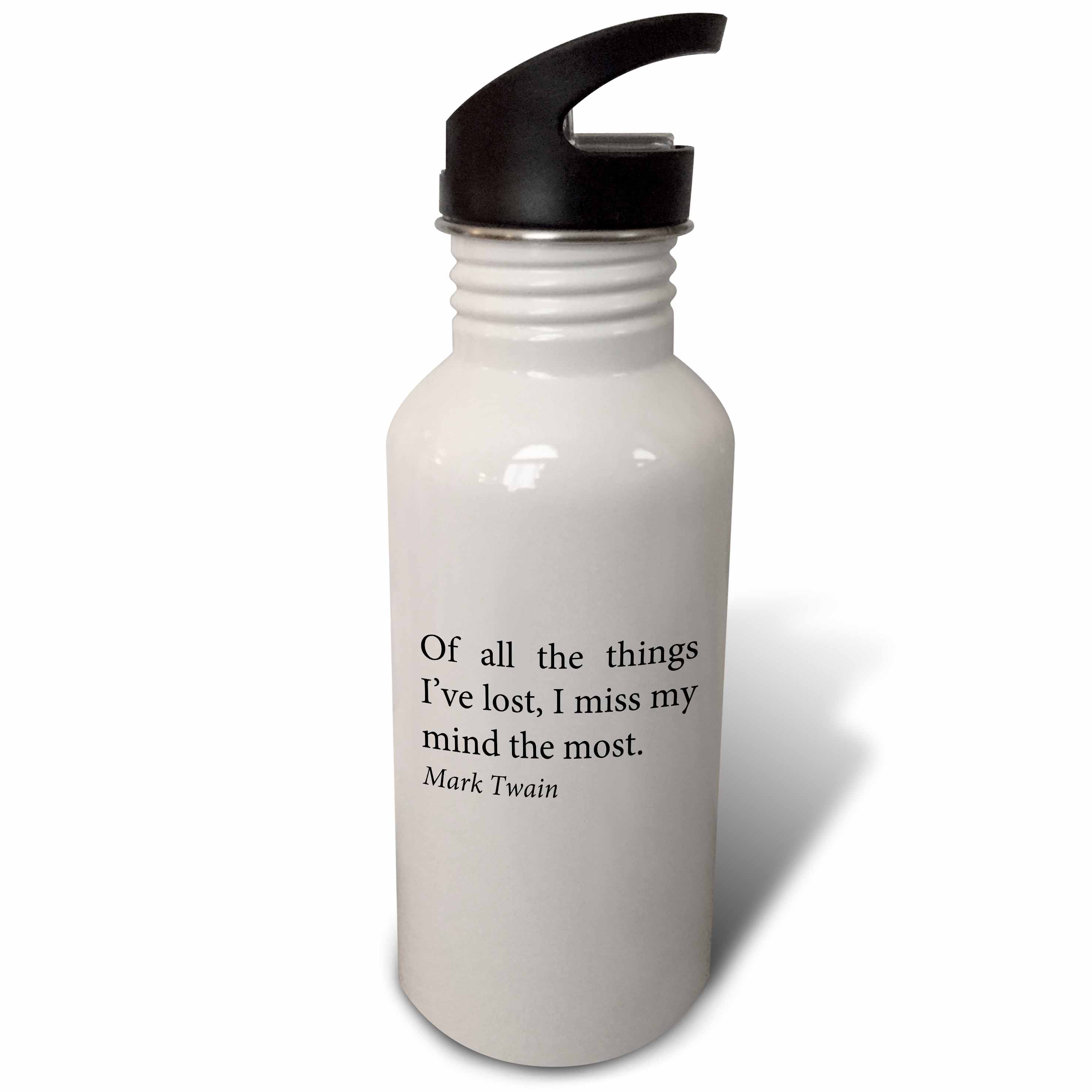 Of all the things Ive lost, I miss my mind the most 21 oz Sports Water Bottle wb-173434-1