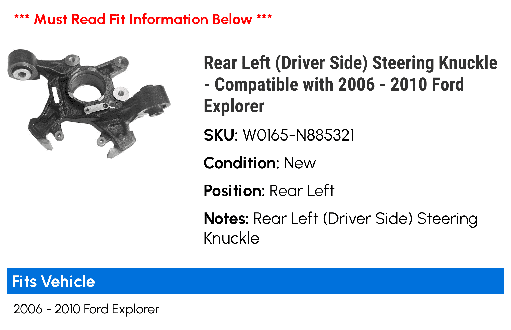 Rear Left (Driver Side) Steering Knuckle - Compatible with 2006 - 2010 Ford Explorer 2007 2008 2009