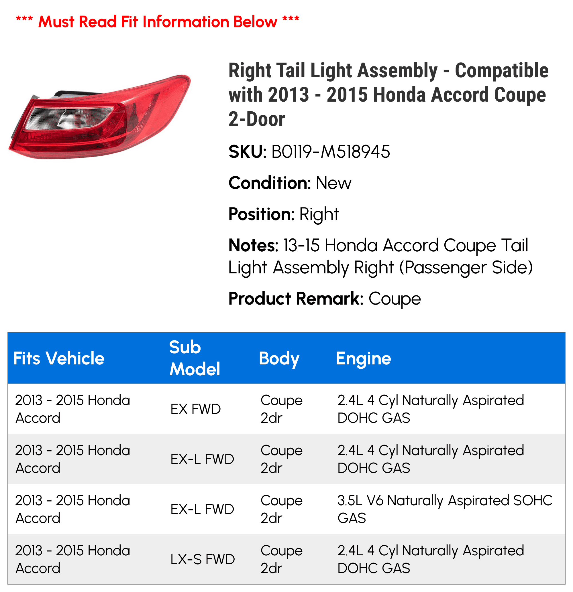 Right Tail Light Assembly - Compatible with 2013 - 2015 Honda Accord Coupe 2-Door 2014