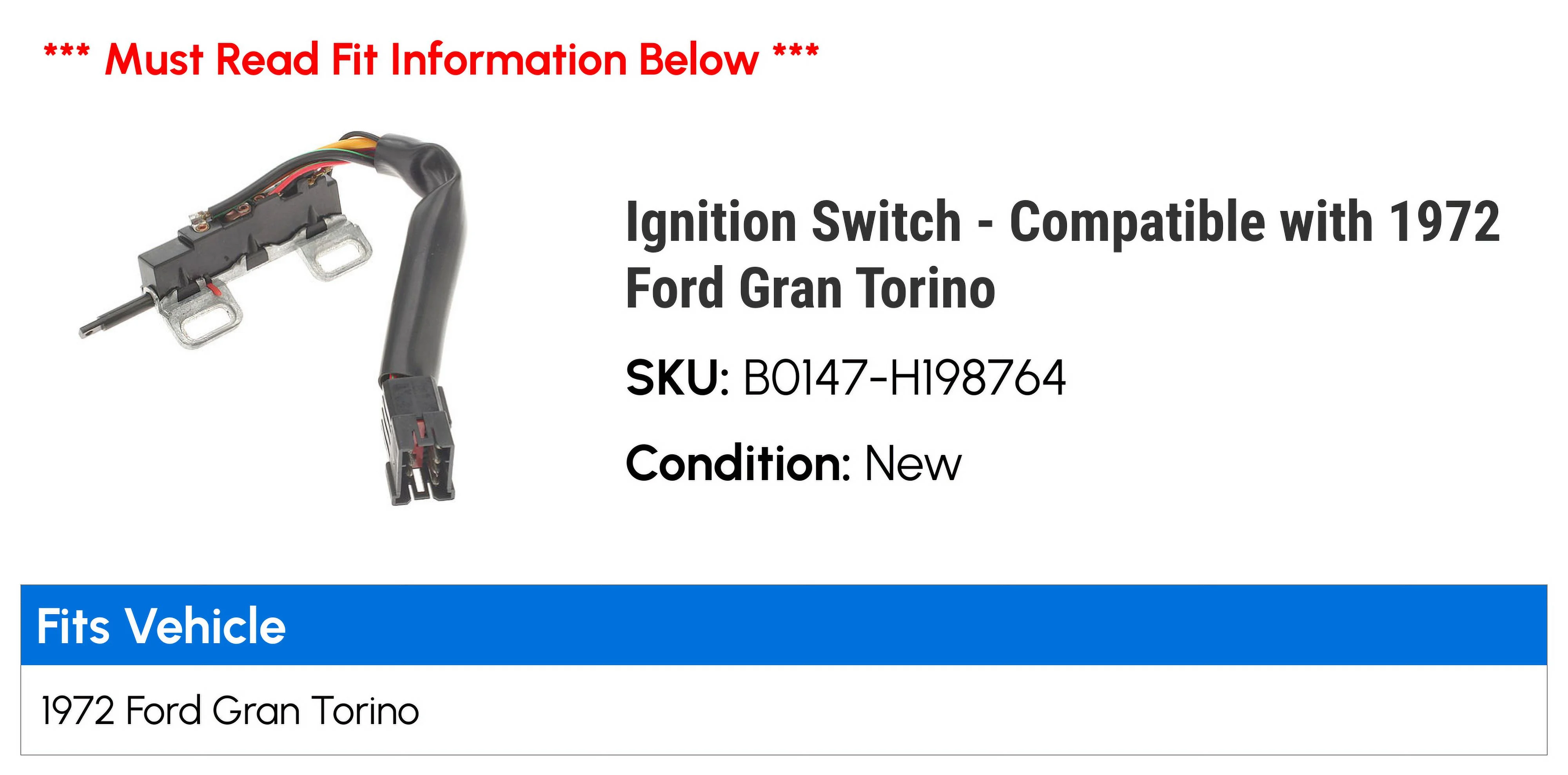 Ignition Switch - Compatible with 1972 Ford Gran Torino