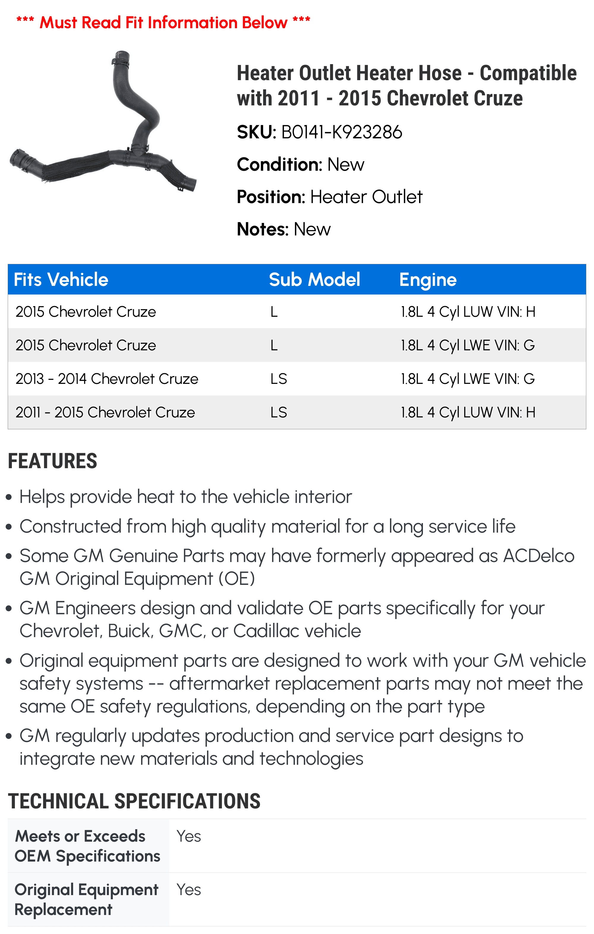 Heater Outlet Heater Hose - Compatible with 2011 - 2015 Chevy Cruze 2012 2013 2014