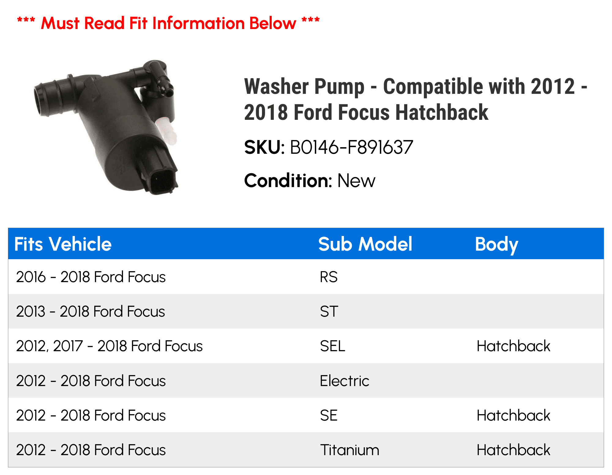 Washer Pump - Compatible with 2012 - 2018 Ford Focus Hatchback 2013 2014 2015 2016 2017