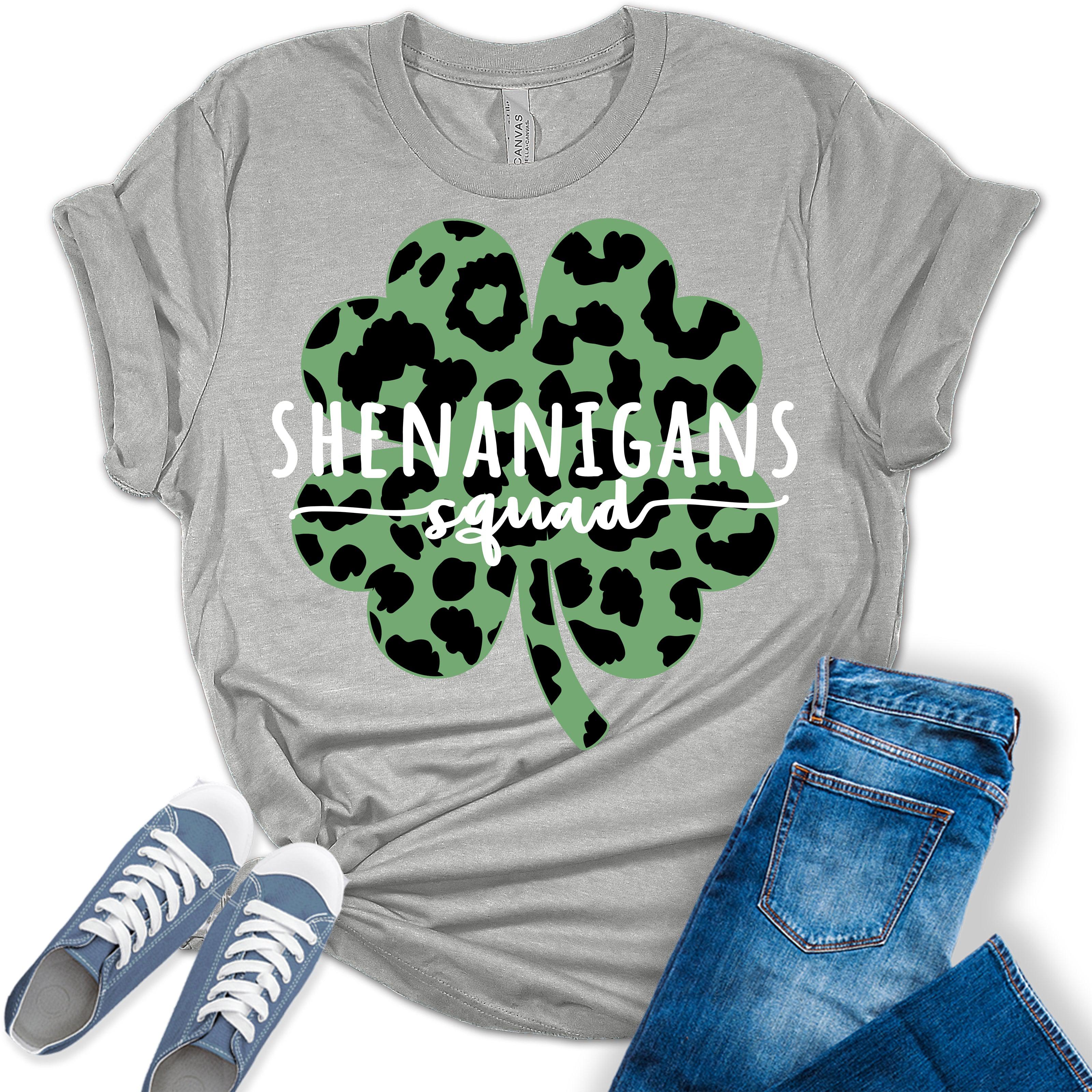 Shenanigans Squad Shirt St Patricks Day T-Shirt Bella Irish Clover Graphic Print Shirts For Women